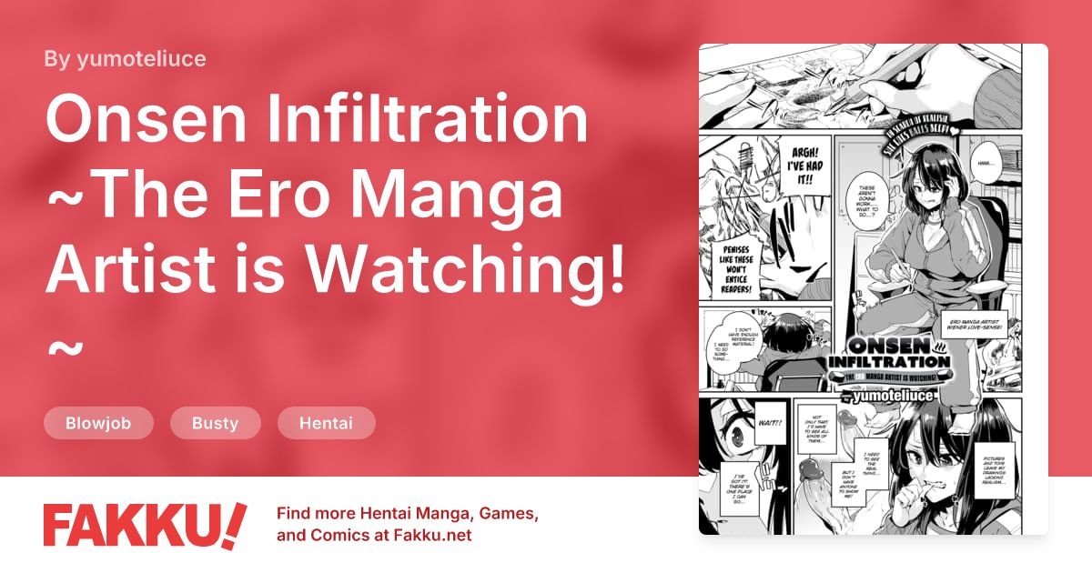  Onsen Infiltration ~The Ero Manga Artist is Watching!~ Hentai by yumoteliuce - FAKKU