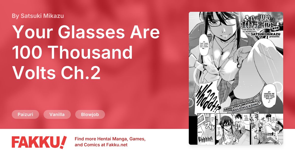  Your Glasses Are 100 Thousand Volts Ch.2 Hentai by Satsuki Mikazu - FAKKU