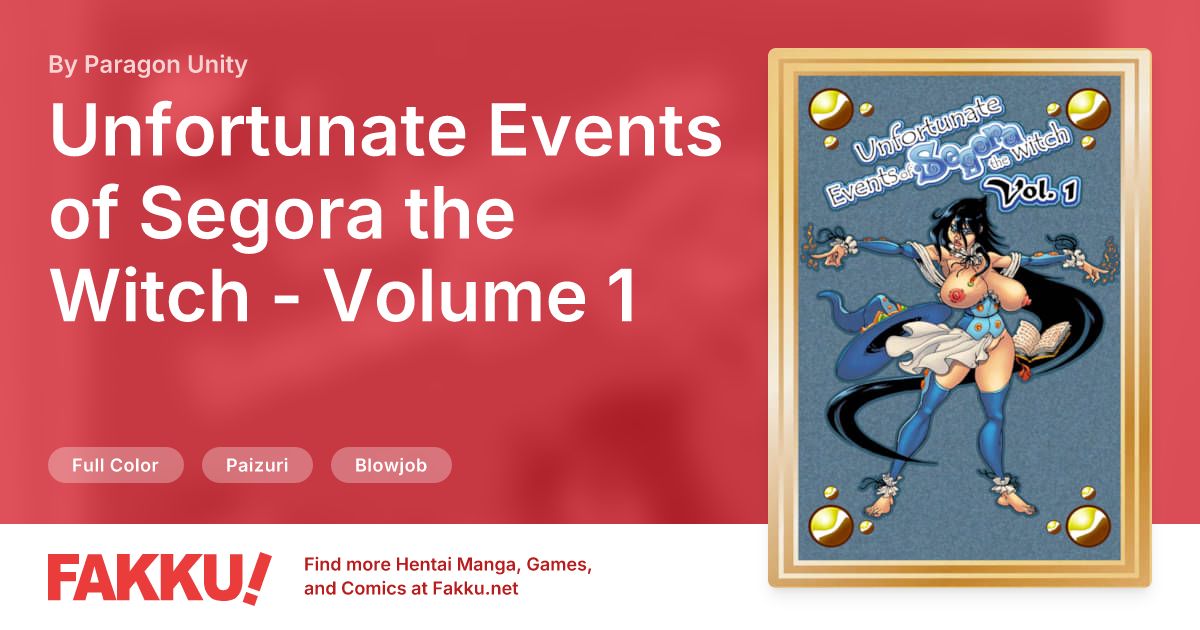 Unfortunate Events of Segora the Witch - Volume 1 Hentai by Paragon Unity - FAKKU