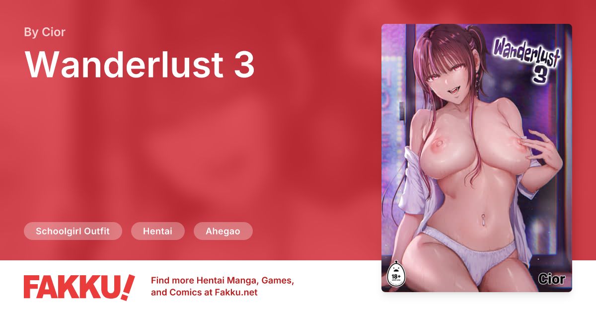  Wanderlust 3 Hentai by Cior - FAKKU
