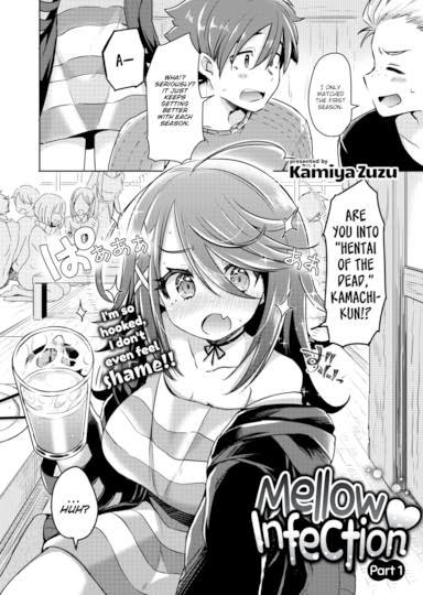 Mellow Infection~ Part 1