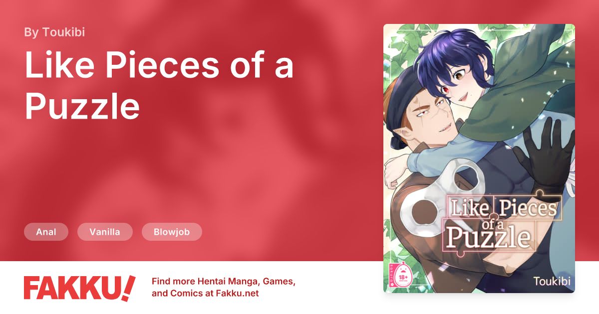  Like Pieces of a Puzzle Hentai by Toukibi - FAKKU