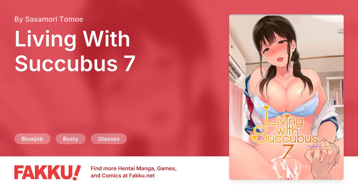 Living With Succubus 7 Hentai by Sasamori Tomoe - FAKKU