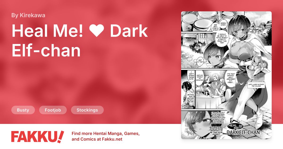 Heal Me! ❤ Dark Elf-chan Hentai by Kirekawa - FAKKU