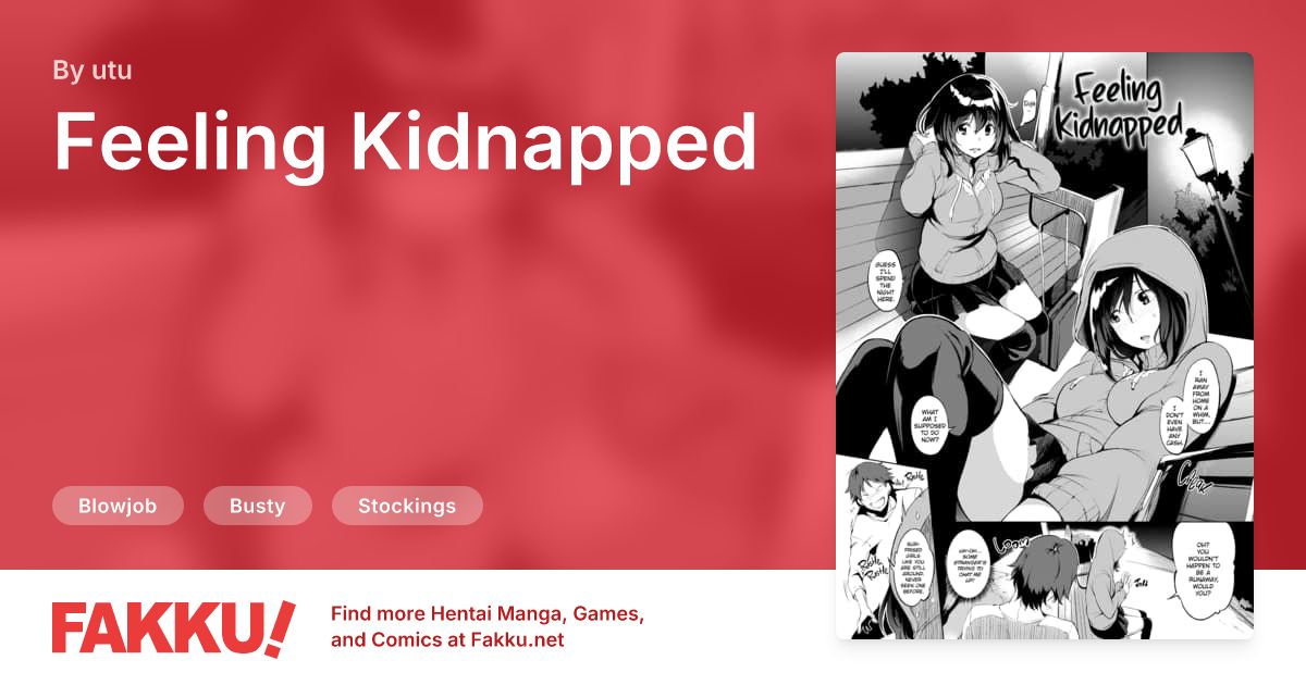 Feeling Kidnapped Hentai by utu - FAKKU
