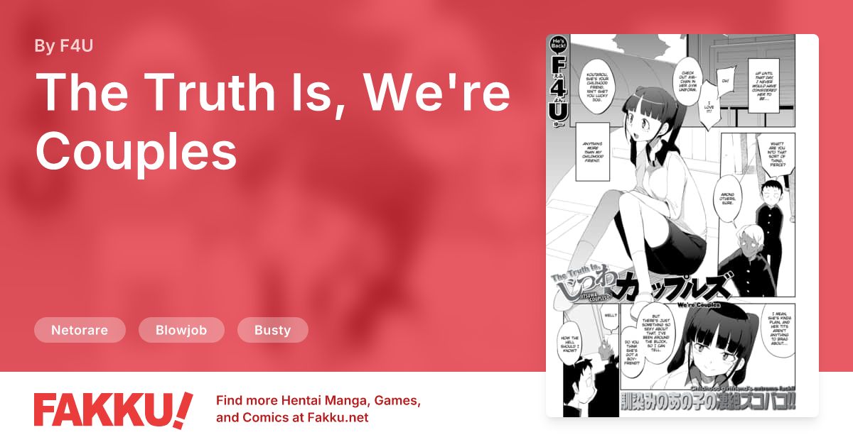 The Truth Is, We're Couples Hentai by F4U - FAKKU