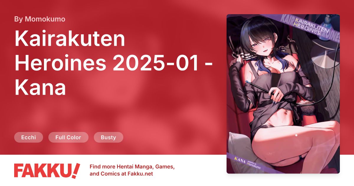 Kairakuten Heroines 2025-01 - Kana Hentai by Momokumo - FAKKU