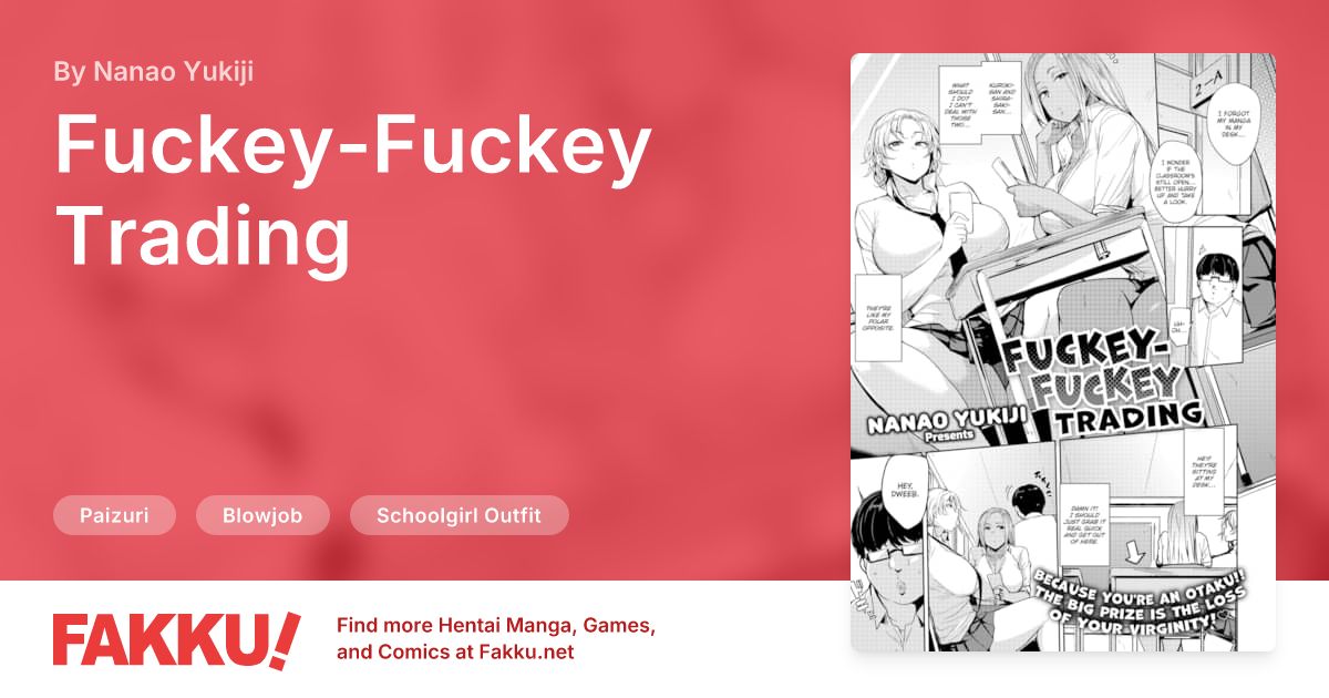 Fuckey-Fuckey Trading Hentai by Nanao Yukiji - FAKKU