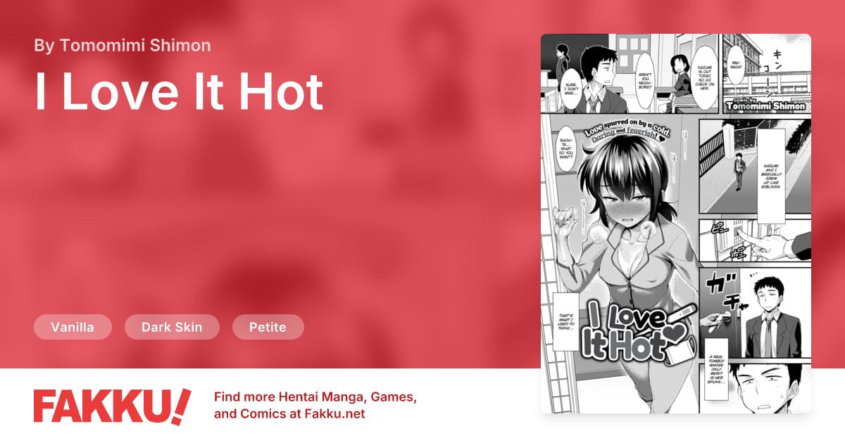 I Love It Hot Hentai by Tomomimi Shimon - FAKKU