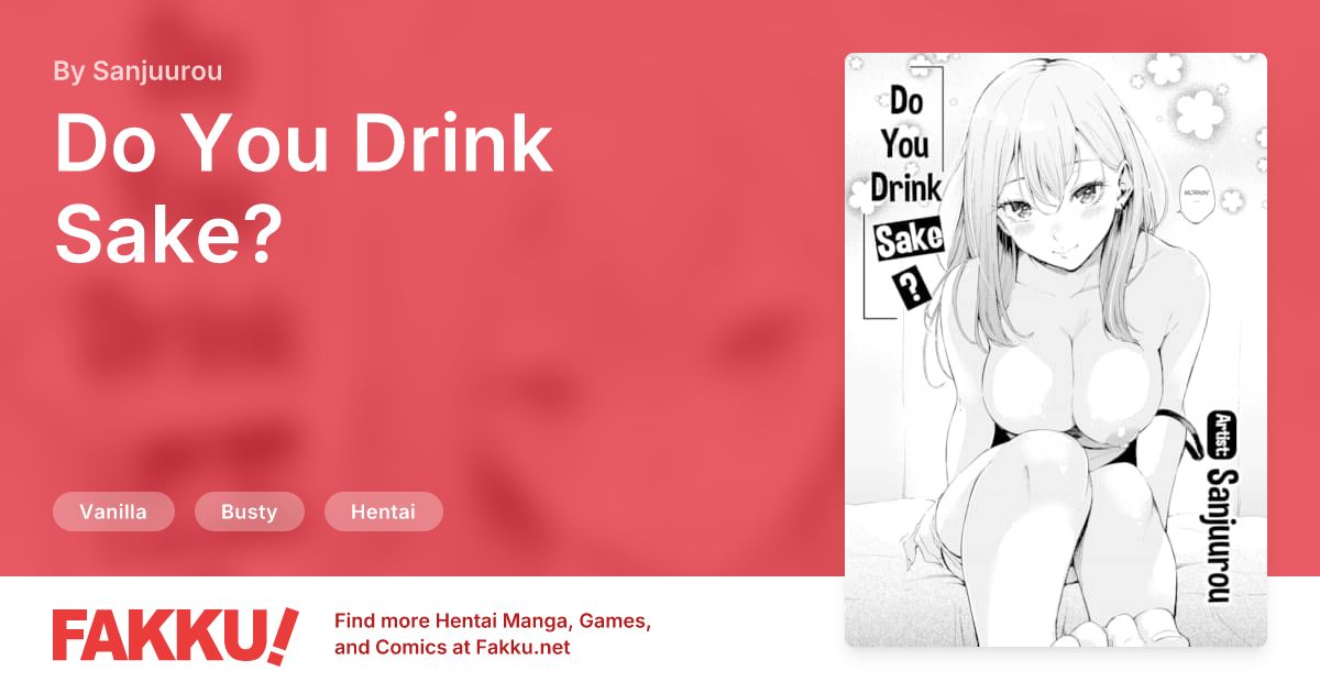 Hentai Related to Do You Drink Sake? Hentai by Sanjuurou - FAKKU
