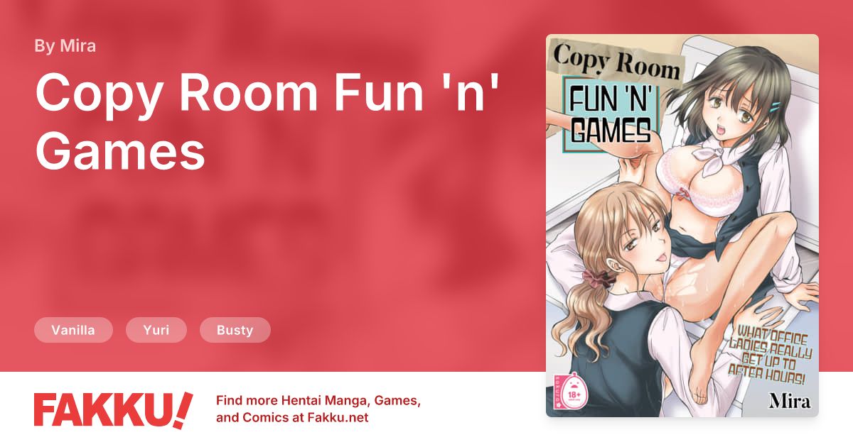 Copy Room Fun 'n' Games Hentai by Mira - FAKKU