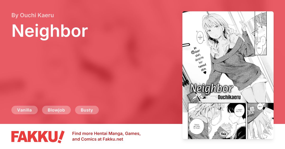  Neighbor Hentai by Ouchi Kaeru - FAKKU