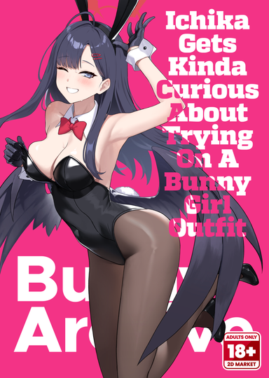 Bunny Archive: Ichika Gets Kinda Curious About Trying on a Bunny Girl Outfit