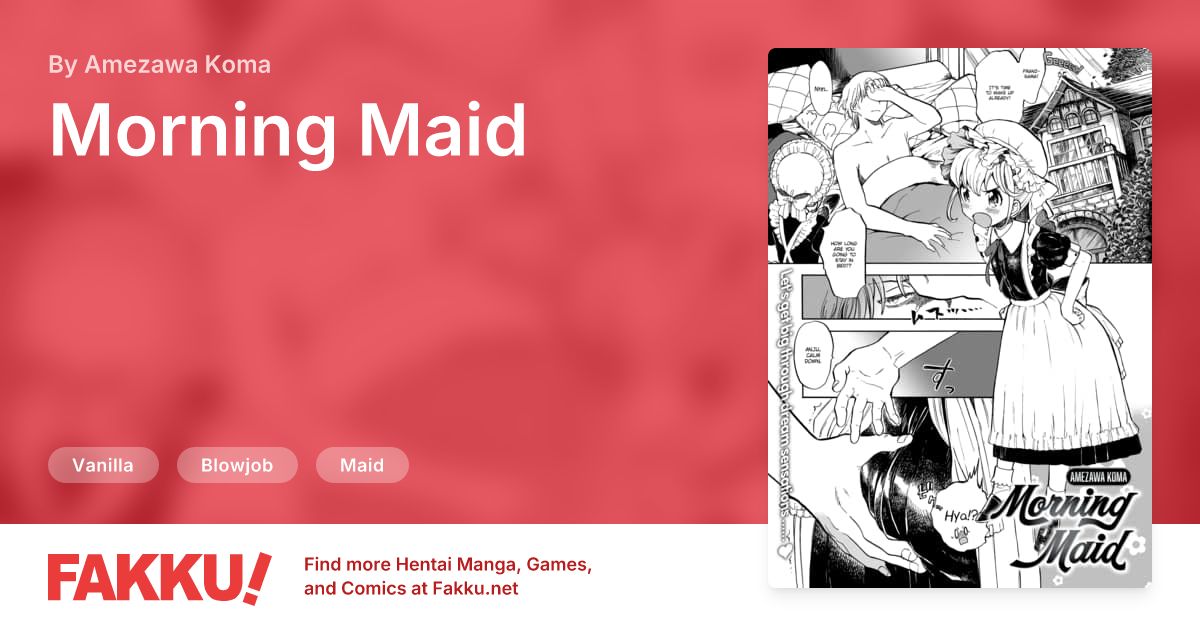 Morning Maid Hentai by Amezawa Koma - FAKKU