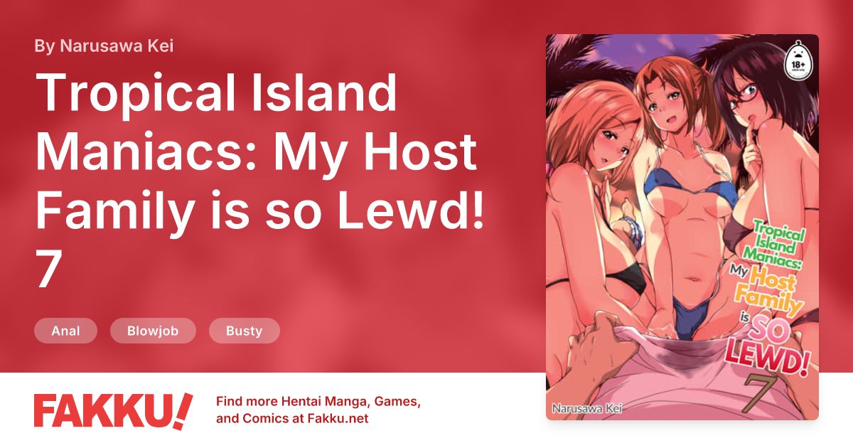 Tropical Island Maniacs: My Host Family is so Lewd! 7 Hentai by Narusawa Kei - FAKKU
