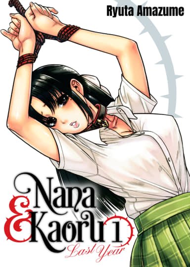 Nana and Kaoru Last Year, Vol. 01