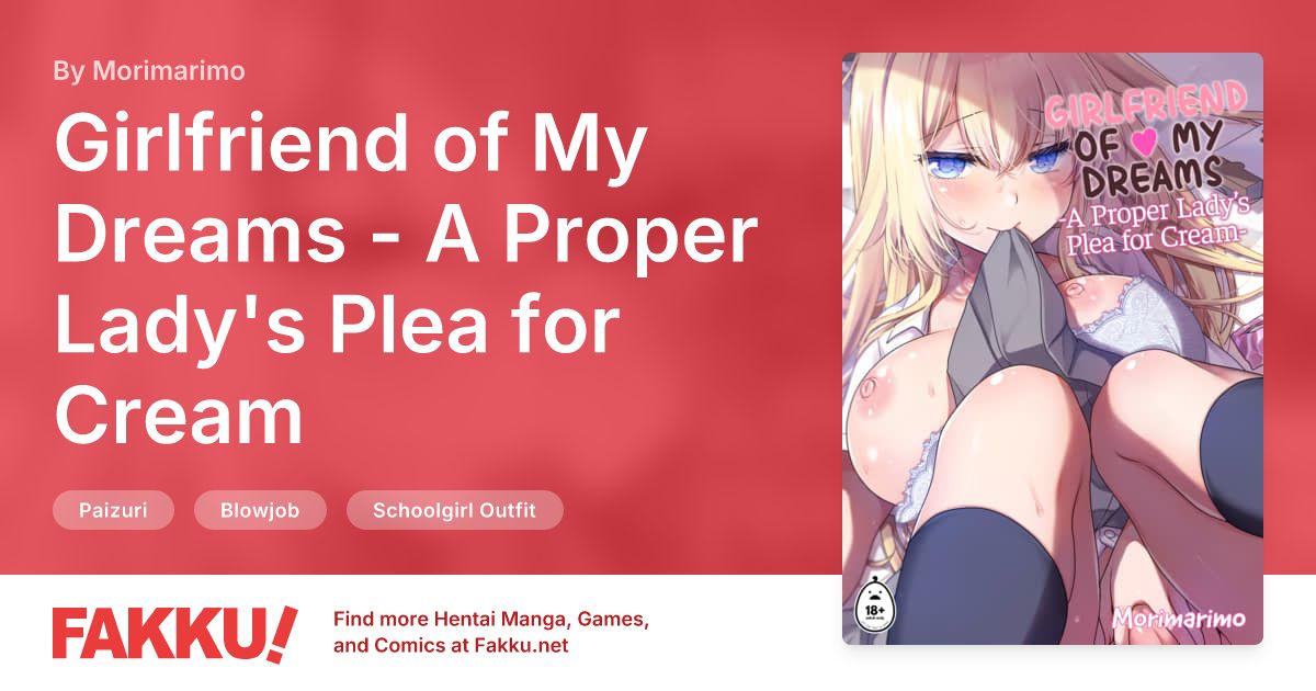 Girlfriend of My Dreams - A Proper Lady's Plea for Cream Hentai by Morimarimo - FAKKU