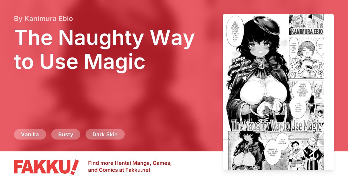 The Naughty Way to Use Magic Hentai by Kanimura Ebio - FAKKU