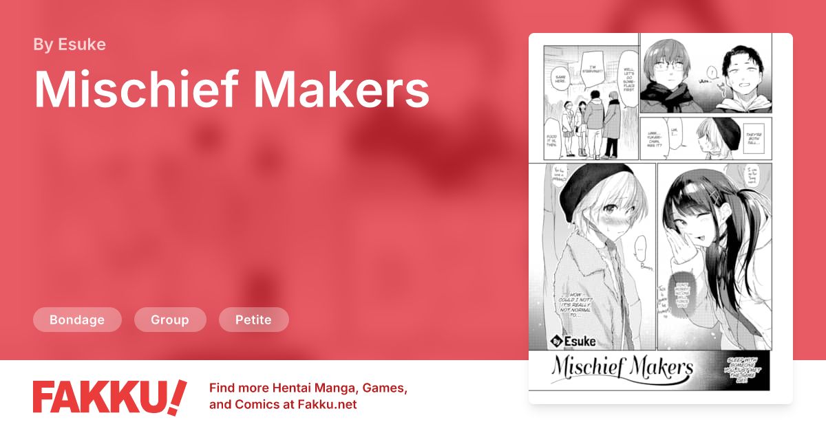 Mischief Makers Hentai by Esuke - FAKKU