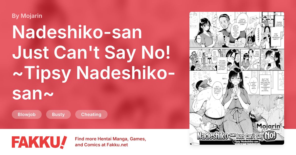 Nadeshiko-san Just Can't Say No! ~Tipsy Nadeshiko-san~ Hentai by Mojarin - FAKKU
