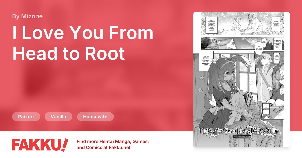 I Love You From Head to Root Hentai by Mizone - FAKKU