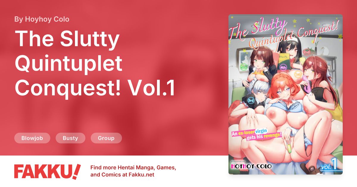The Slutty Quintuplet Conquest! Vol.1 Hentai by Hoyhoy Colo - FAKKU
