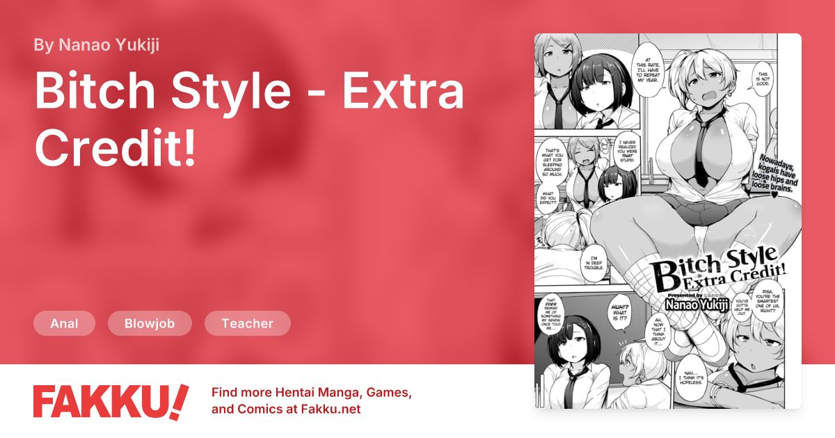 Bitch Style - Extra Credit! Hentai by Nanao Yukiji - FAKKU