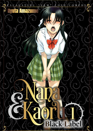 Nana & Kaoru Black Label, Vol. 01