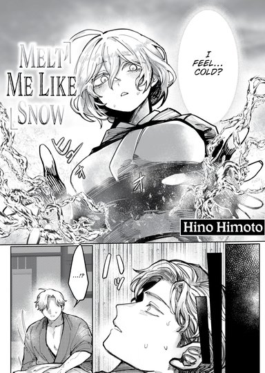Melt Me Like Snow