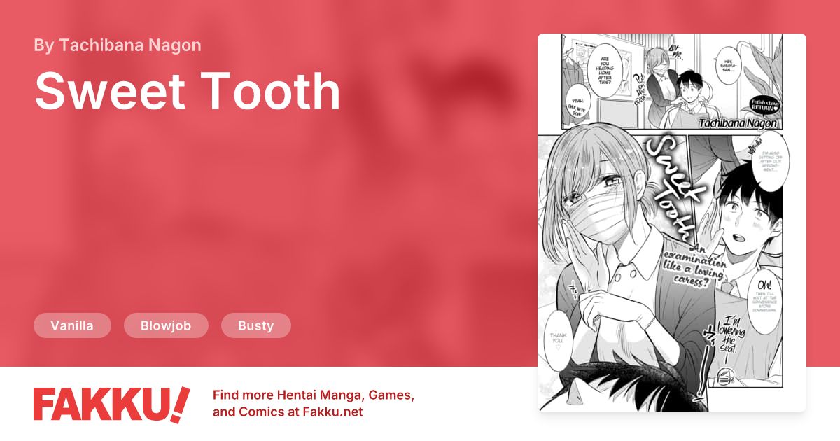 Sweet Tooth Hentai by Tachibana Nagon - FAKKU