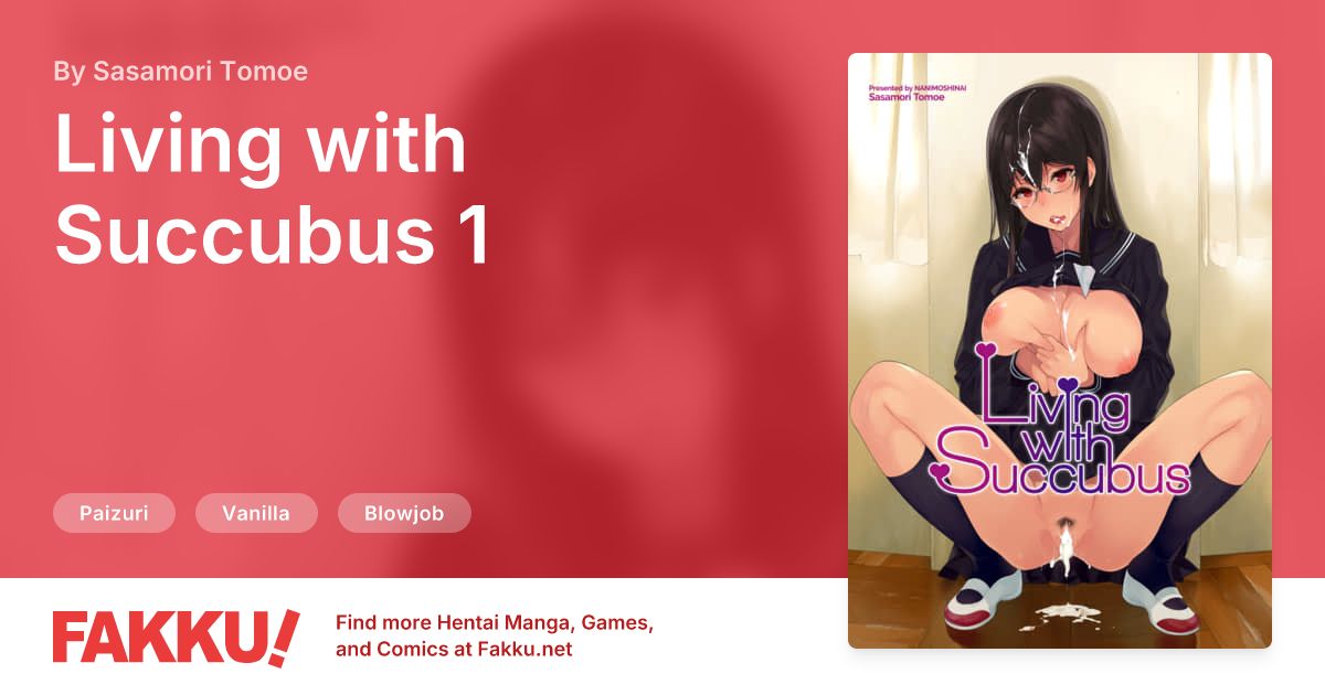 Living with Succubus 1 Hentai by Sasamori Tomoe - FAKKU