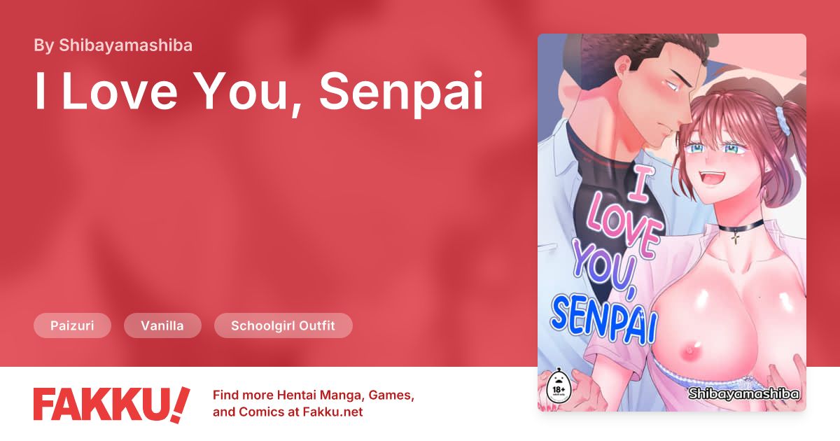 I Love You, Senpai Hentai by Shibayamashiba - FAKKU
