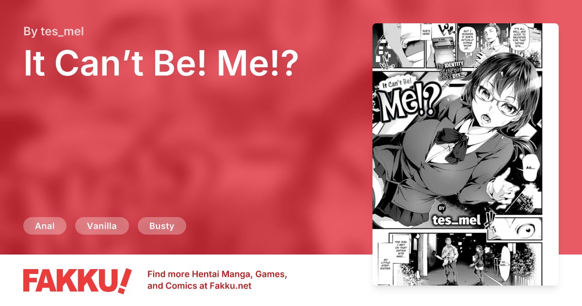 It Can’t Be! Me!? Hentai by tes_mel - FAKKU