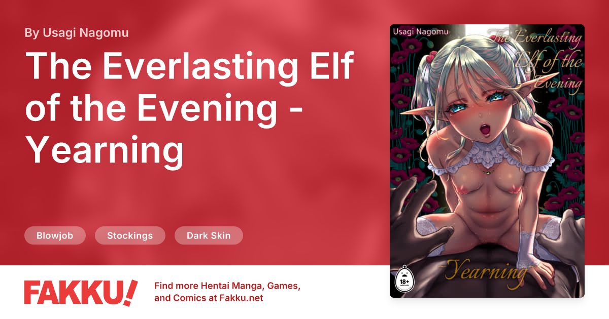The Everlasting Elf of the Evening - Yearning Hentai by Usagi Nagomu - FAKKU