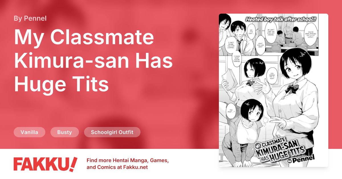 My Classmate Kimura-san Has Huge Tits Hentai by Pennel - FAKKU