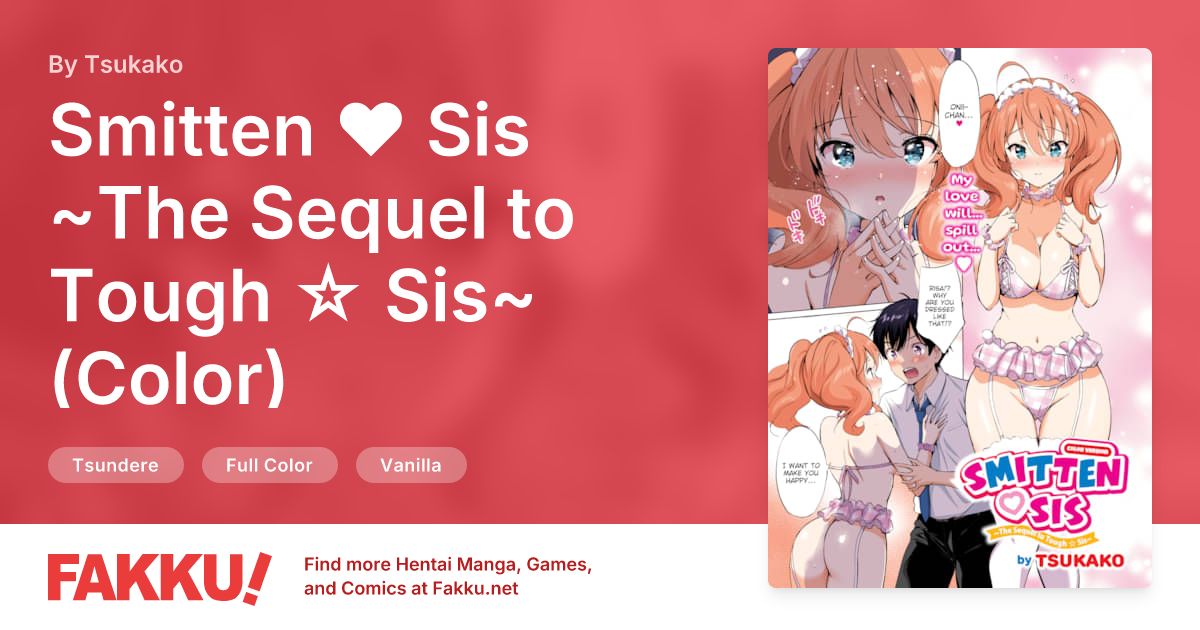 Smitten ❤ Sis ~The Sequel to Tough ☆ Sis~ (Color) Hentai by Tsukako - FAKKU