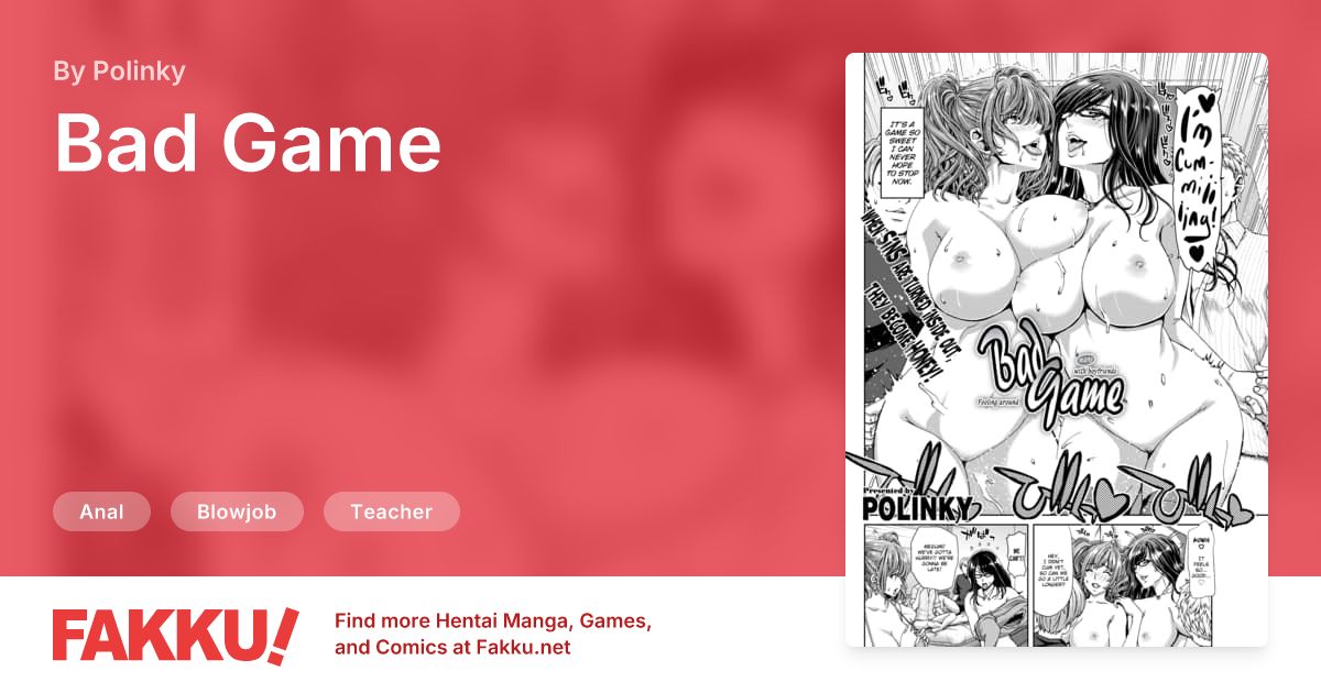 Bad Game Hentai by Polinky - FAKKU