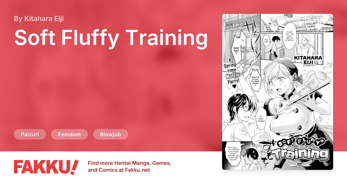 Soft Fluffy Training Hentai by Kitahara Eiji - FAKKU