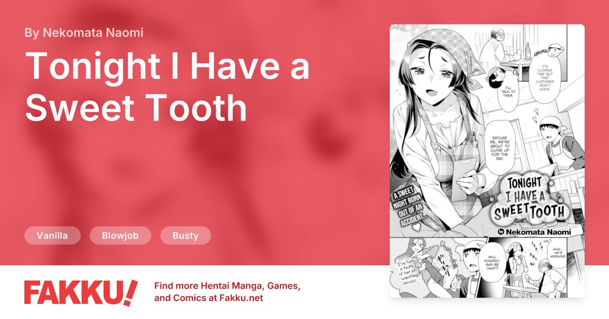  Tonight I Have a Sweet Tooth Hentai by Nekomata Naomi - FAKKU