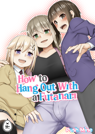 How to Hang Out With a Futanari
