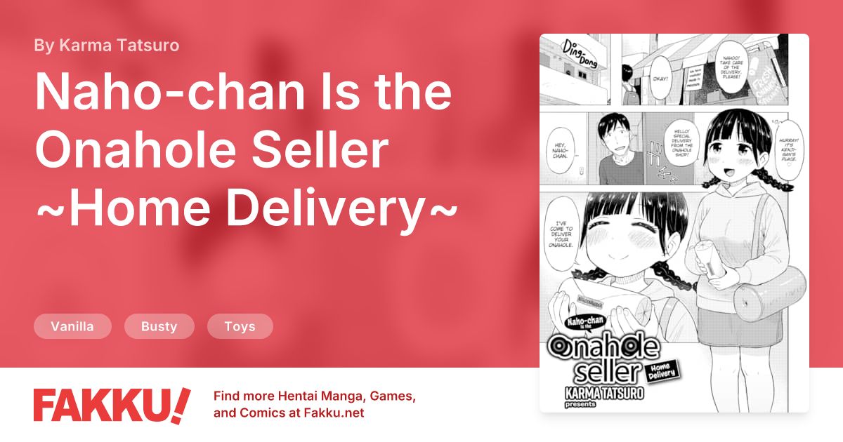 Naho-chan Is the Onahole Seller ~Home Delivery~ Hentai by Karma Tatsuro - FAKKU
