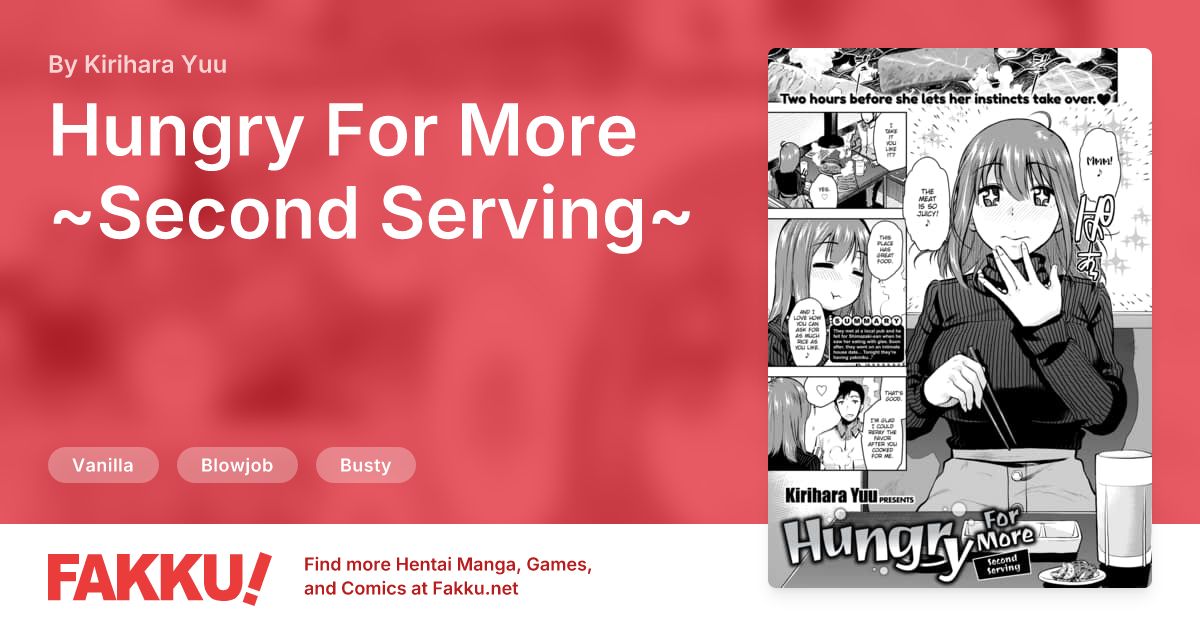 Hungry For More ~Second Serving~ Hentai by Kirihara Yuu - FAKKU