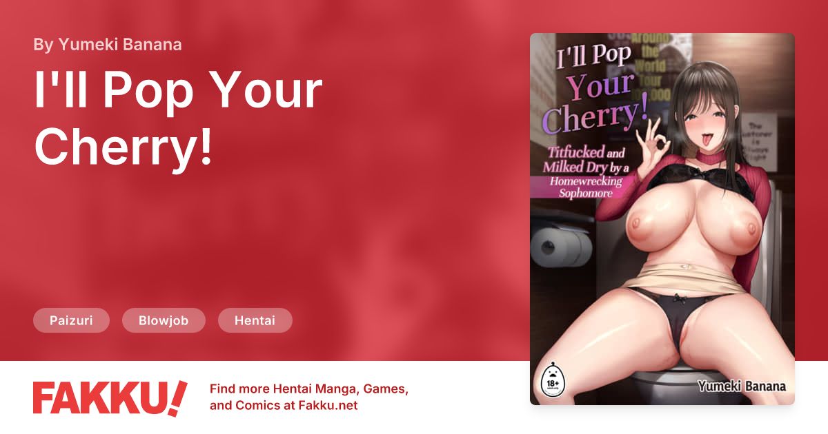 I'll Pop Your Cherry! Hentai by Yumeki Banana - FAKKU