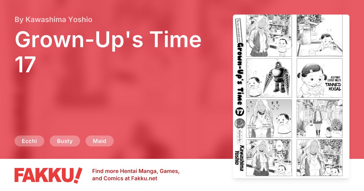 Grown-Up's Time 17 Hentai by Kawashima Yoshio - FAKKU