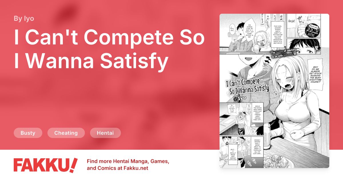 I Can't Compete So I Wanna Satisfy Hentai by Iyo - FAKKU