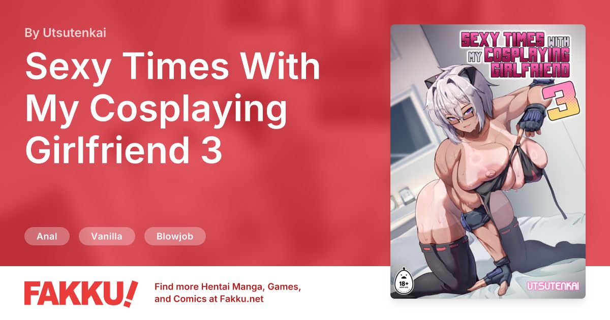  Sexy Times With My Cosplaying Girlfriend 3 Hentai by Utsutenkai - FAKKU