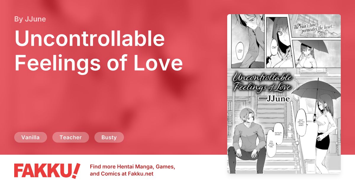 Uncontrollable Feelings of Love Hentai by JJune - FAKKU