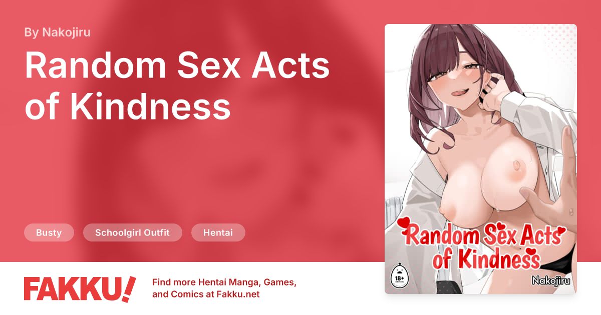 Random Sex Acts of Kindness Hentai by Nakojiru - FAKKU