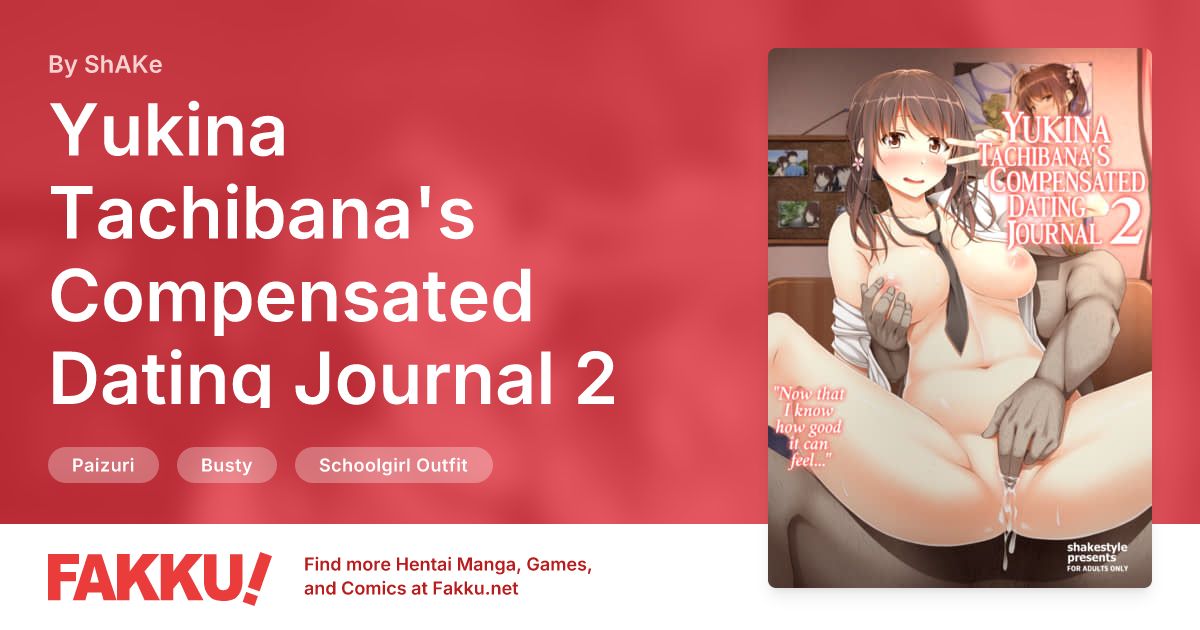 Yukina Tachibana's Compensated Dating Journal 2 Hentai by ShAKe - FAKKU