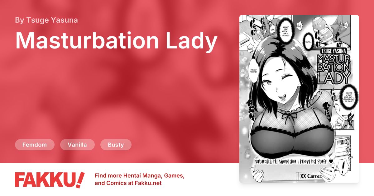 Masturbation Lady Hentai by Tsuge Yasuna - FAKKU